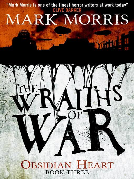 Title details for The Wraiths of War by Mark Morris - Available